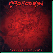 Carnival Of Lies / Obsession