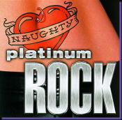 Naughty Platinum Rock